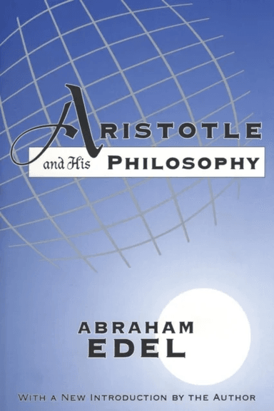 Aristotle and His Philosophy av Abraham Edel
