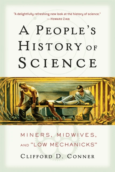 A People's History of Science av Clifford Conner