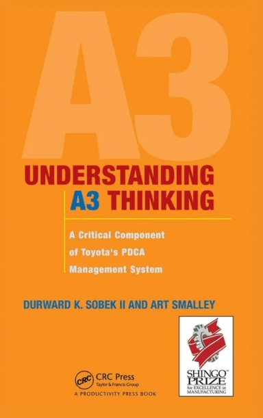 Understanding A3 Thinking av Durward K. Sobek II., Art Smalley