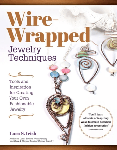 Wire Wrap Jewelry Techniques av Lora S. Irish