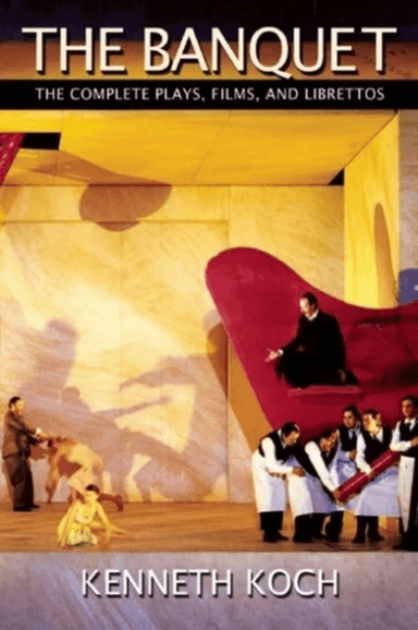 The Banquet av Kenneth Koch