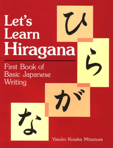 Let's Learn Hiragana: First Book Of Basic Japanese Writing av Yauko Mitamura