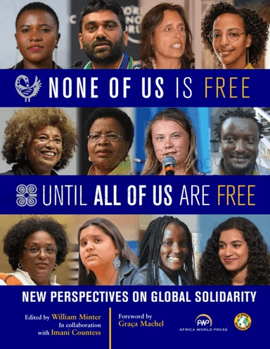 None of Us Is Free Until All of Us Are Free