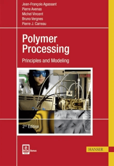 Polymer Processing av Jean-Francois Agassant, Pierre Avenas, Pierre J. Carreau, Bruno Vergnes, Michel Vincent