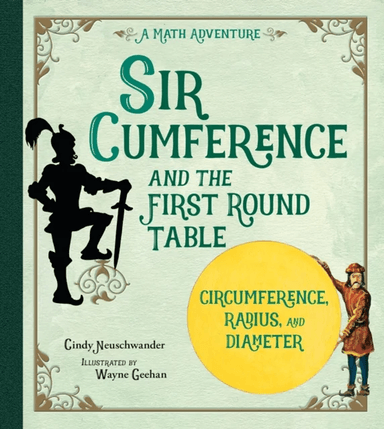 Sir Cumference and the First Round Table av Cindy Neuschwander