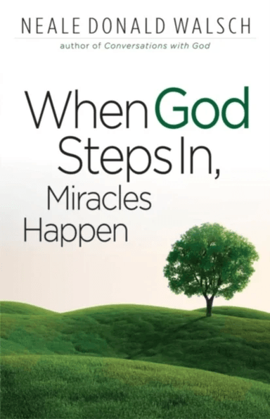When God Steps in, Miracles Happen av Neale Donald (Neale Donald Walsch) Walsch