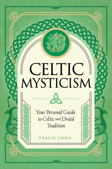 Celtic Mysticism av Tracie Long