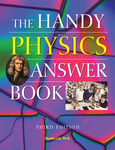 The Handy Physics Answer Book av Charles Liu