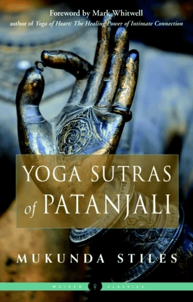The Yoga Sutras of Patanjali av Mukunda (Mukunda Stiles) Stiles