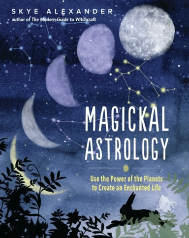 Magickal Astrology av Skye (Skye Alexander) Alexander