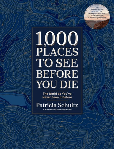 1,000 Places to See Before You Die (Deluxe Edition) av Patricia Schultz