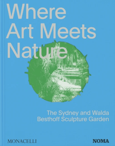 Where Art Meets Nature av Monacelli Editors