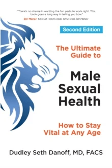The Ultimate Guide to Male Sexual Health - Second Edition av Dudley Seth (Dudley Seth Danoff) Danoff