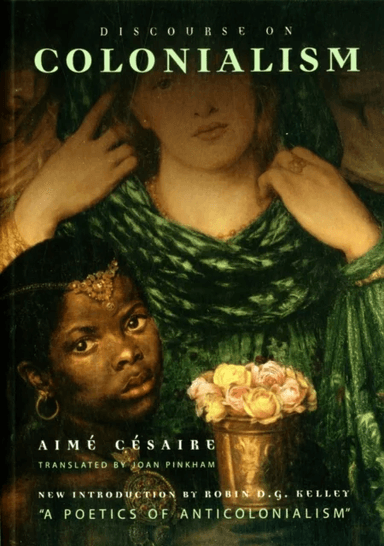 Discourse on Colonialism av Aimé Césaire