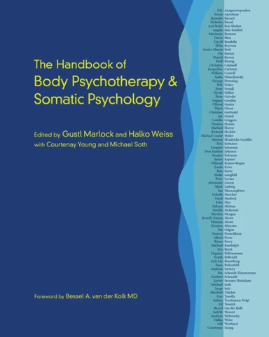The Handbook of Body Psychotherapy and Somatic Psychology av Gustl Marlock