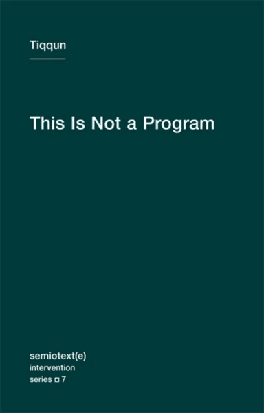 This Is Not a Program av Tiqqun