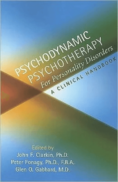 Psychodynamic Psychotherapy for Personality Disorders
