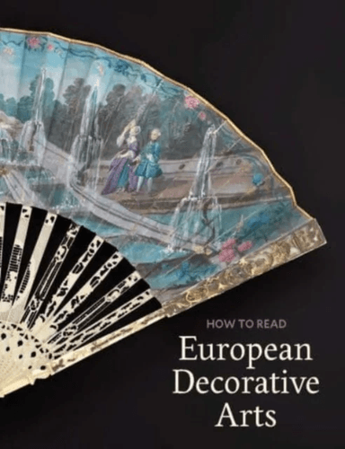 How to Read European Decorative Arts av Danielle O. Kisluk-Grosheide