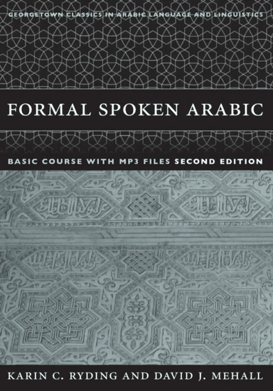 Formal Spoken Arabic Basic Course with MP3 Files av Karin C. Ryding, David J. Mehall