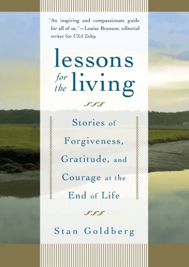 Lessons for the Living av Stan Goldberg