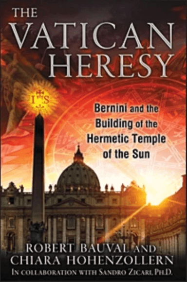 The Vatican Heresy av Robert Bauval, Chiara Hohenzollern