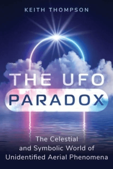 The UFO Paradox av Keith Thompson
