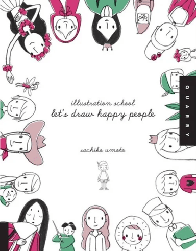 Let's Draw Happy People (Illustration School) av Sachiko Umoto
