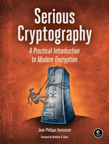 Serious Cryptography av Jean-Philippe Aumasson