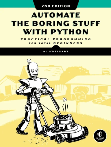 Automate the Boring Stuff with Python, 2nd Edition av Al Sweigart
