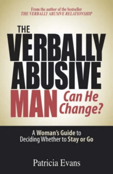 The Verbally Abusive Man - Can He Change? av Patricia Evans
