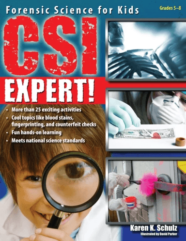 CSI Expert! av Karen K. Schulz