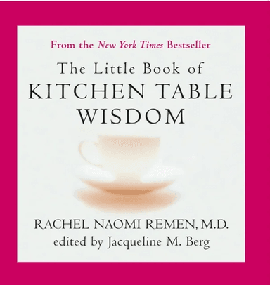 Little Book of Kitchen Table Wisdom av Rachel Naomi Remen