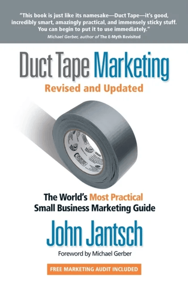 Duct Tape Marketing Revised and   Updated av John Jantsch
