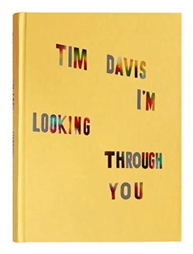 Tim Davis: I'm Looking Through You av Tim Davis