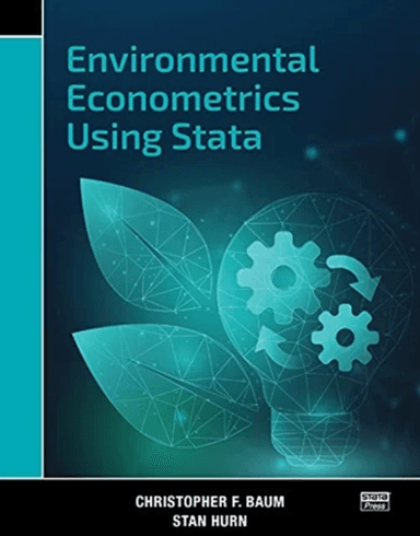 Environmental Econometrics Using Stata av Christopher F. Baum, Stan Hurn