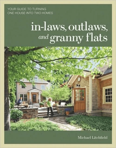 In-laws, Outlaws, and Granny Flats av M Litchfield