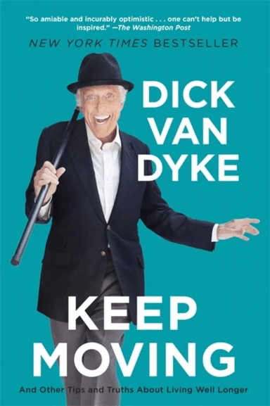 Keep Moving av Dick Van Dyke