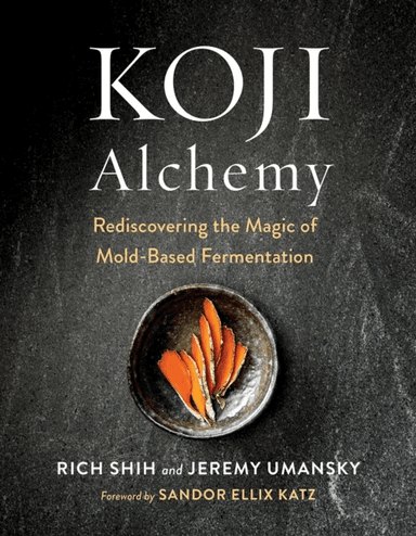 Koji Alchemy av Jeremy Umansky, Rich Shih