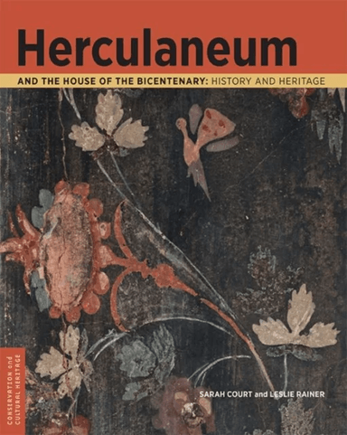 Herculaneum and the House of the Bicentenary av Sarah Court, Leslie Rainer