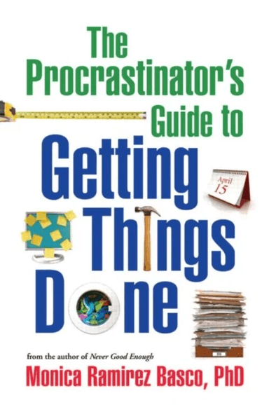 The Procrastinator's Guide to Getting Things Done av Monica Ramirez Basco