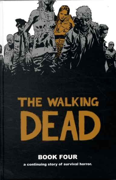 The Walking Dead Book 4 av Robert Kirkman