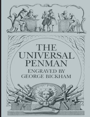 The Universal Penman av George Bickham