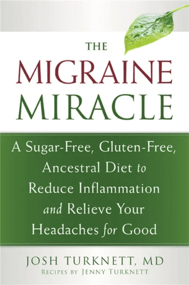 Migraine Miracle av Josh Turknett