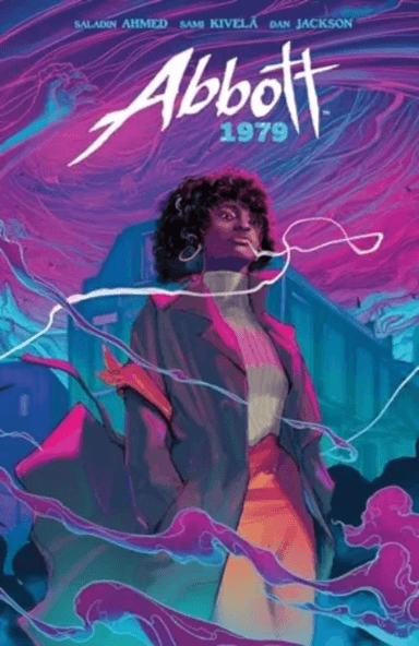 Abbott: 1979 av Saladin Ahmed