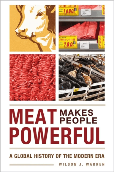 Meat Makes People Powerful av Wilson J. Warren