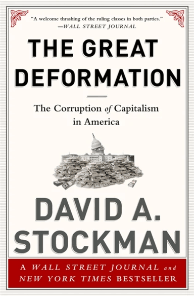 The Great Deformation av David Stockman
