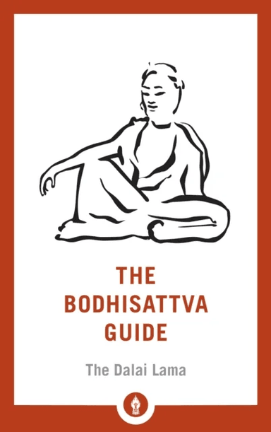 The Bodhisattva Guide av Fourteenth Dalai Lama, Padmakara Translati Group