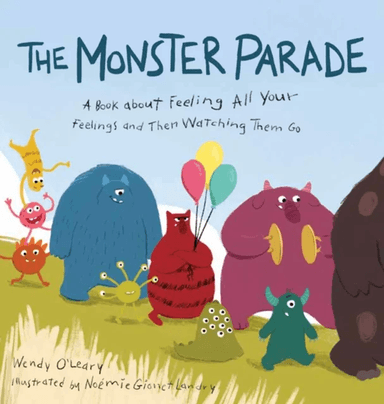 Monster Parade av Wendy O'Leary, Noemi Gionet Landry