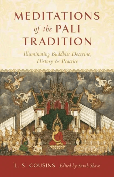 Meditations of the Pali Tradition av L.S. Cousins