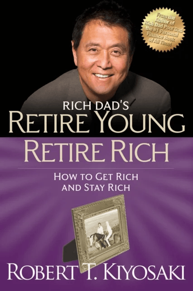 Retire Young Retire Rich av Robert T. Kiyosaki